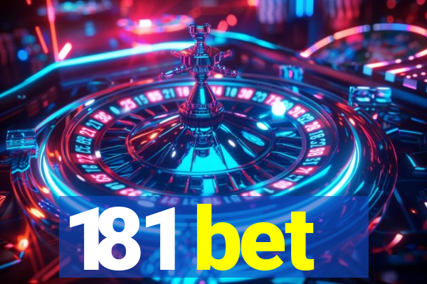 181 bet